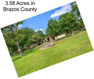 3.58 Acres in Brazos County