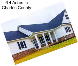 6.4 Acres in Charles County