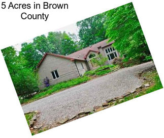 5 Acres in Brown County