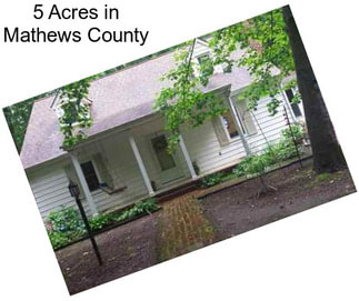 5 Acres in Mathews County