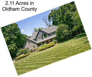 2.11 Acres in Oldham County