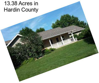 13.38 Acres in Hardin County