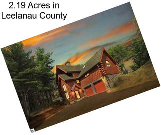 2.19 Acres in Leelanau County