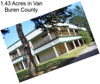 1.43 Acres in Van Buren County