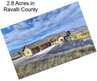 2.8 Acres in Ravalli County