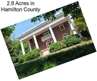 2.8 Acres in Hamilton County