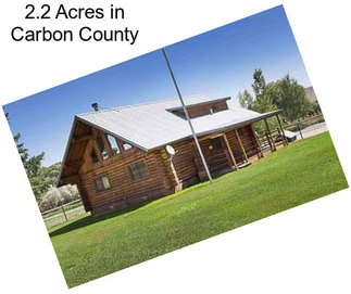 2.2 Acres in Carbon County