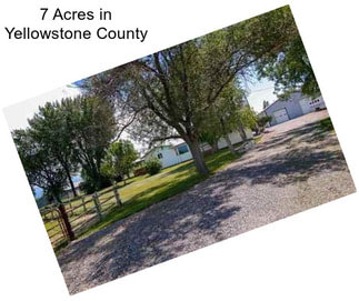 7 Acres in Yellowstone County