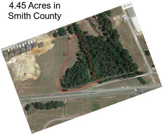 4.45 Acres in Smith County