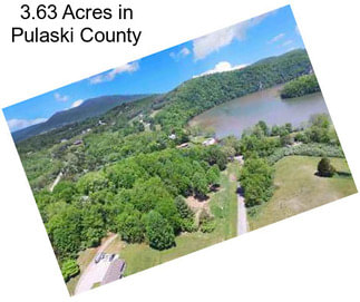 3.63 Acres in Pulaski County