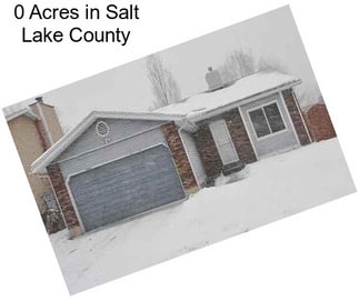 0 Acres in Salt Lake County