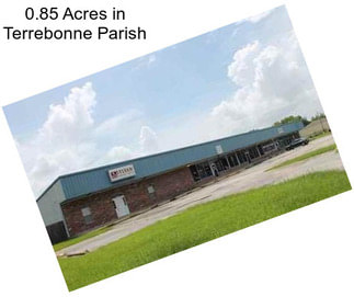 0.85 Acres in Terrebonne Parish