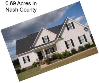 0.69 Acres in Nash County