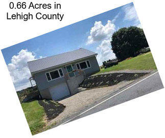 0.66 Acres in Lehigh County