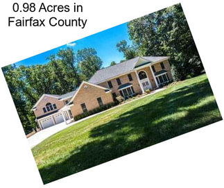 0.98 Acres in Fairfax County