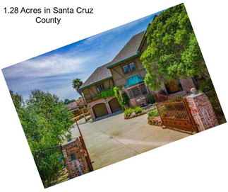 1.28 Acres in Santa Cruz County