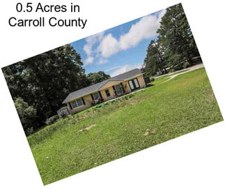 0.5 Acres in Carroll County