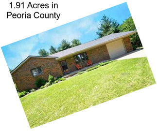 1.91 Acres in Peoria County