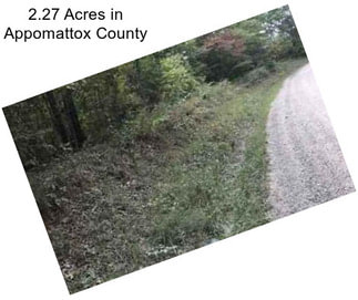 2.27 Acres in Appomattox County