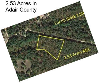 2.53 Acres in Adair County