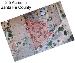 2.5 Acres in Santa Fe County