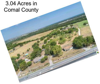 3.04 Acres in Comal County