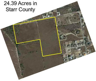 24.39 Acres in Starr County