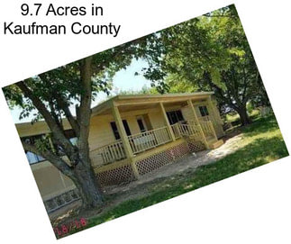 9.7 Acres in Kaufman County