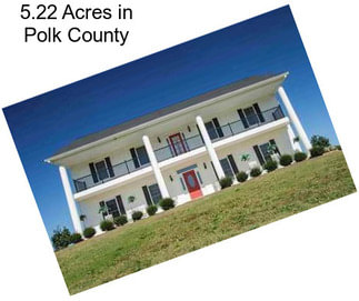 5.22 Acres in Polk County