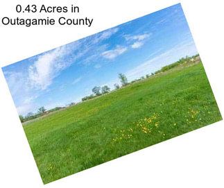 0.43 Acres in Outagamie County
