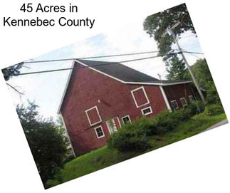 45 Acres in Kennebec County