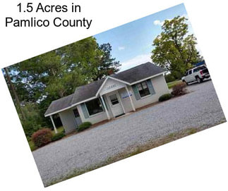 1.5 Acres in Pamlico County