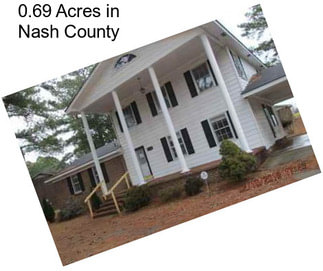 0.69 Acres in Nash County