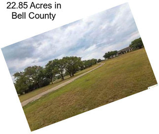 22.85 Acres in Bell County