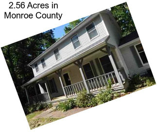 2.56 Acres in Monroe County