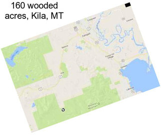 160 wooded acres, Kila, MT