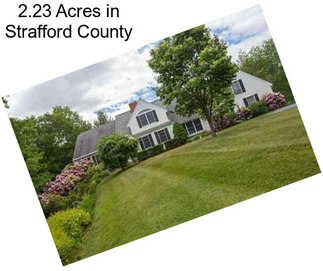 2.23 Acres in Strafford County