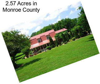 2.57 Acres in Monroe County