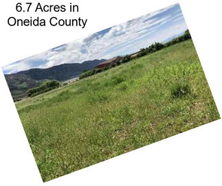 6.7 Acres in Oneida County