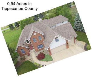 0.94 Acres in Tippecanoe County