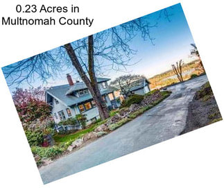 0.23 Acres in Multnomah County