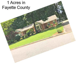 1 Acres in Fayette County