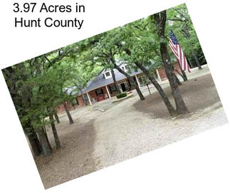 3.97 Acres in Hunt County