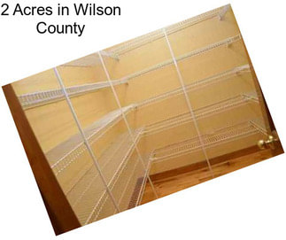 2 Acres in Wilson County