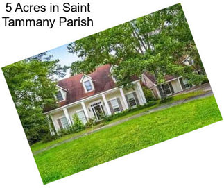5 Acres in Saint Tammany Parish