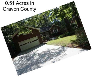 0.51 Acres in Craven County