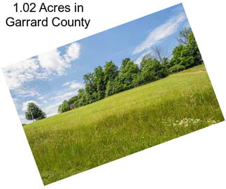 1.02 Acres in Garrard County