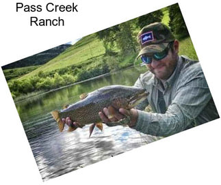 Pass Creek Ranch