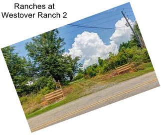 Ranches at Westover Ranch 2