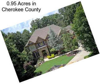 0.95 Acres in Cherokee County